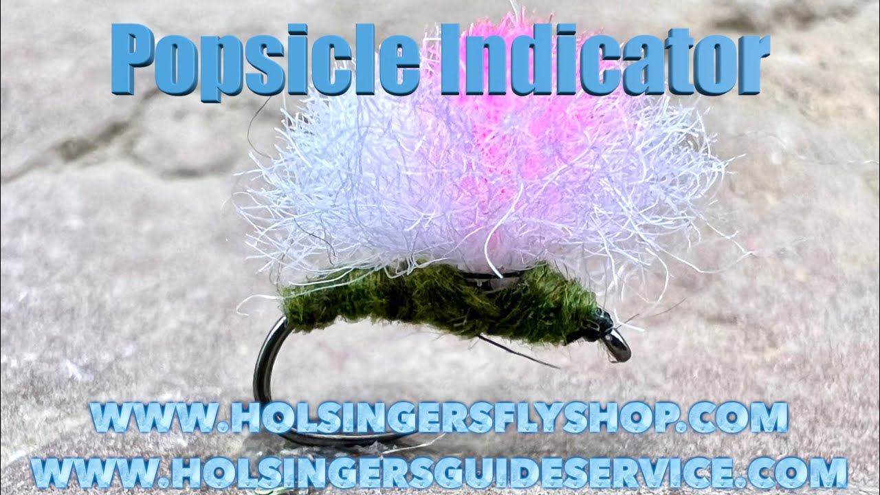 Popsicle, Holsinger's Fly Shop, Episode 533