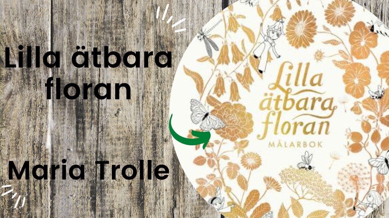 Lilla ätbara floran (Little Edible Flora) - Maria Trolle  // Adult Colouring Book Flip Through