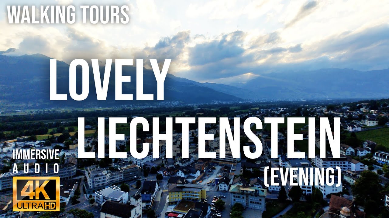 Vaduz, Liechtenstein Evening Immersive Walking Tour 2023 (4K Ultra HD)
