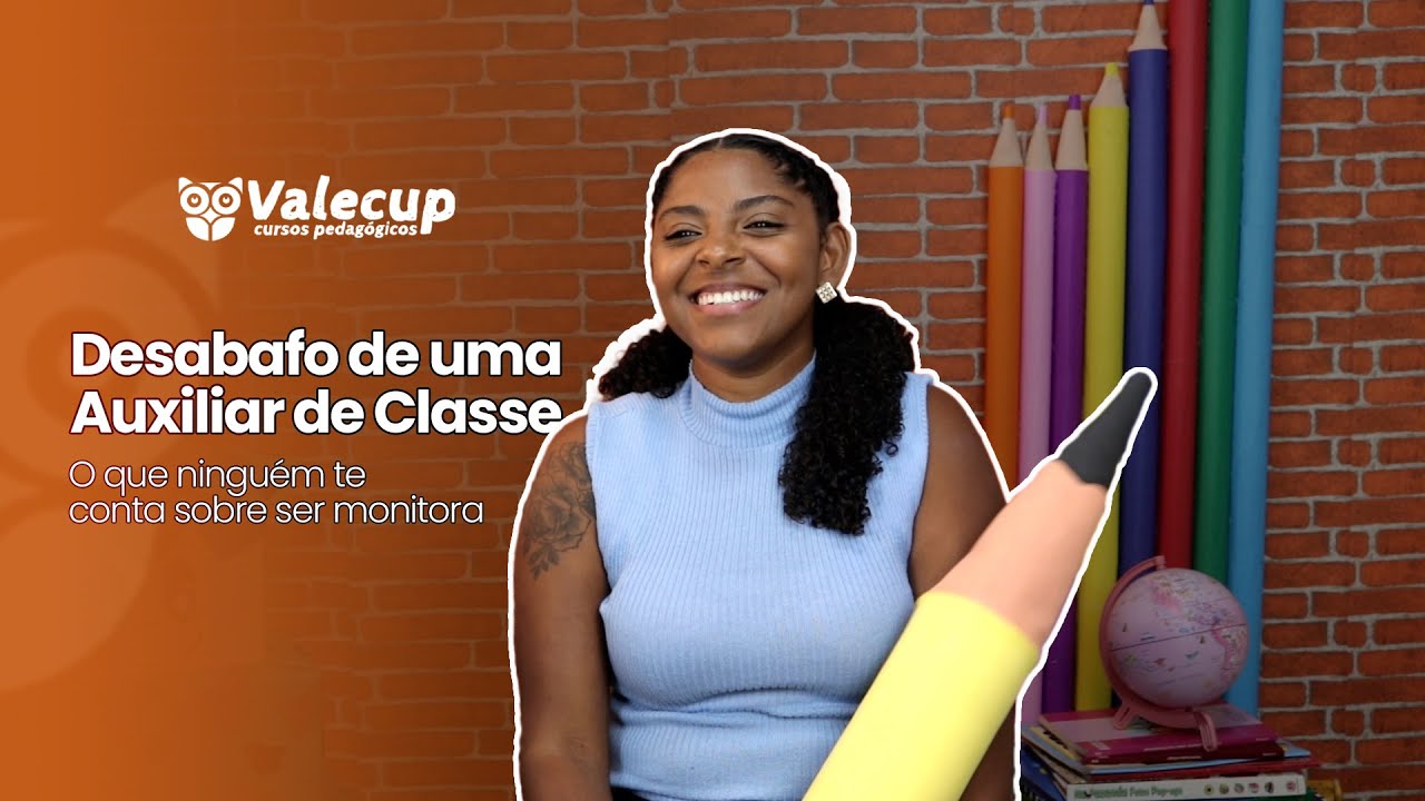 Desabafo de uma Auxiliar de Classe