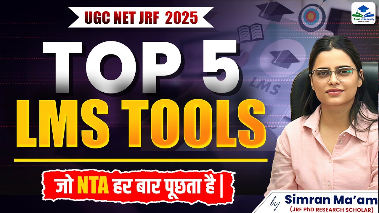 UGC NET JRF 2025 | Top 5 LMS Tools | Teaching Aptitude | Apni University | By Simran Ma'am