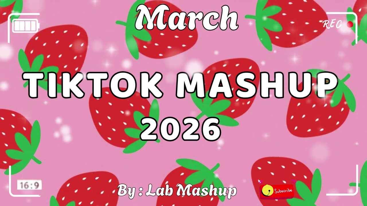 Tiktok Mashup March ❤️👑2026❤️👑(Not Clean)