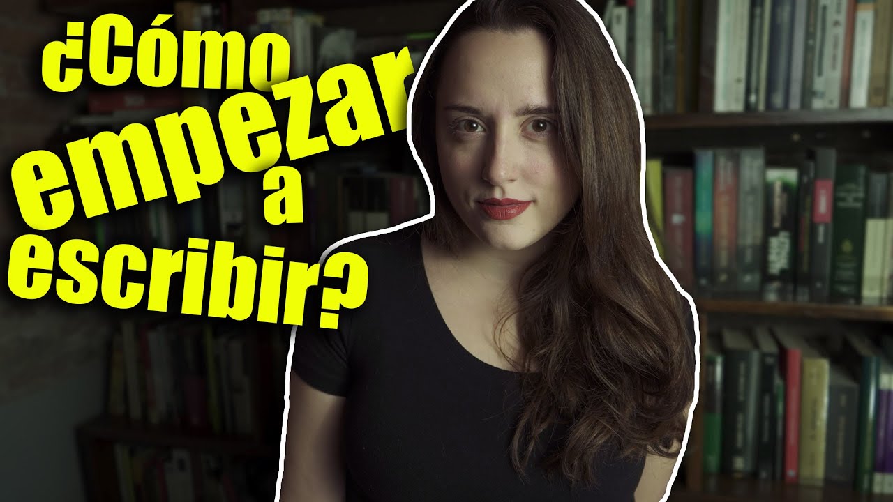 ESCRIBIR: CÓMO EMPEZAR - La MEJOR herramienta para EMPEZAR