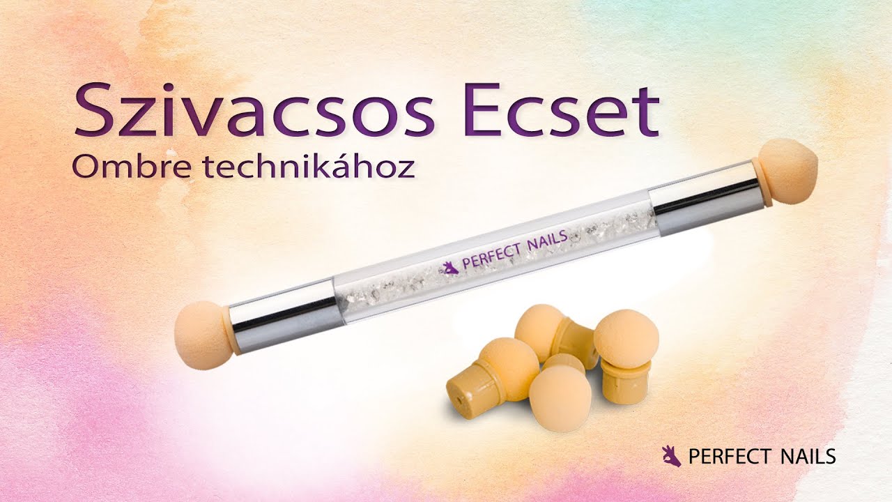 Hogyan használd? Szivacsos Ecset Ombre Technikához | Perfect Nails