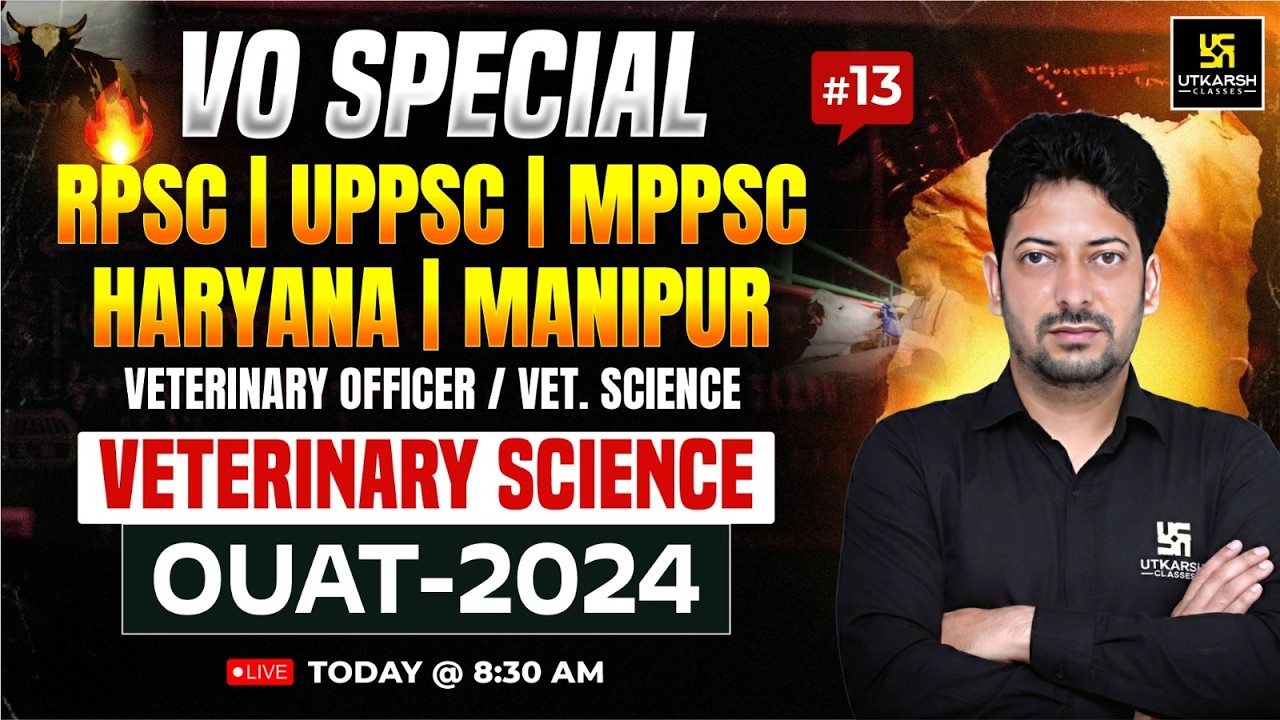 OUAT 2024| Veterinary science Class 15 For RPSC / UPPSC VO Exam 2026 | Sumit Sir