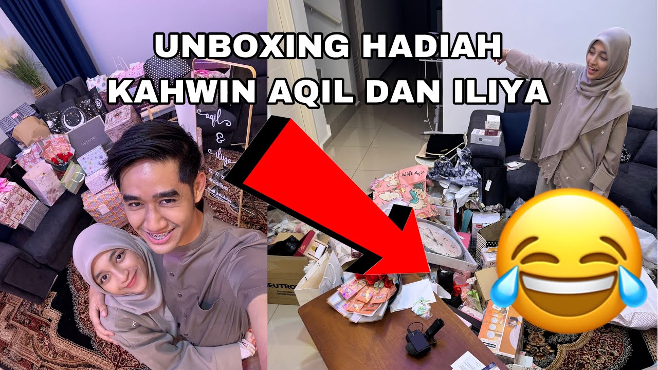 UNBOXING SEMUA HADIAH KAHWIN AQIL DAN ILIYA 😂❤️ TERKEJUT WOI BUKA HADIAH 😱
