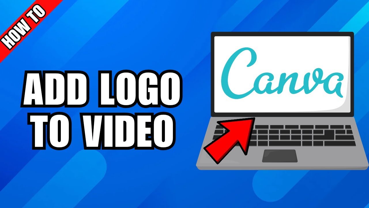 How To Add A Logo For Your Videos In Canva
