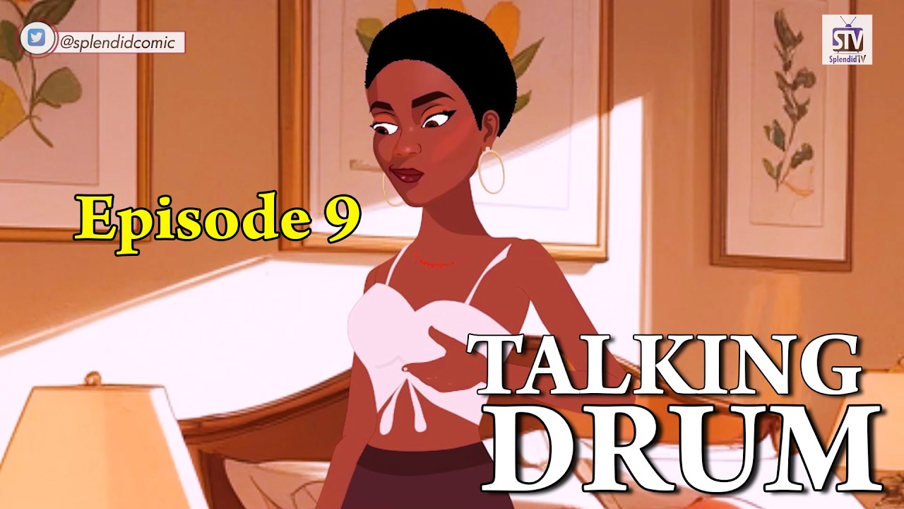 TALKING DRUM EPISODE 9 (Splendid TV) (Splendid Cartoon)
