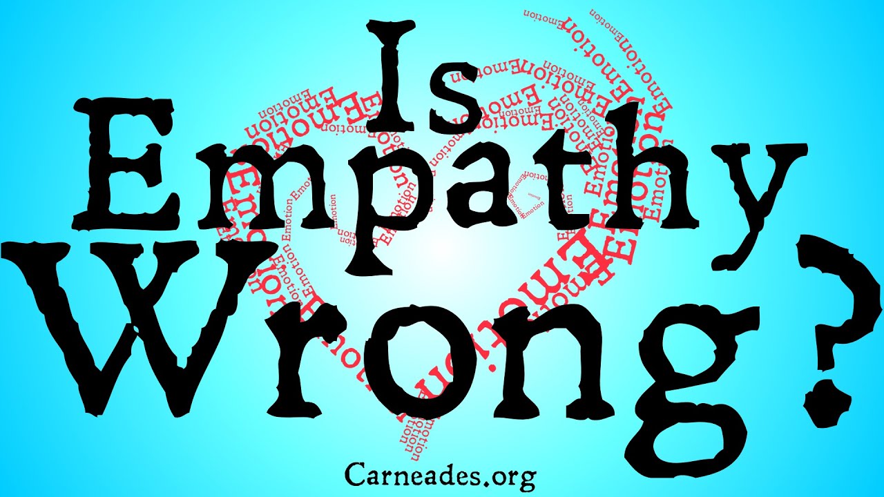 Is Empathy Wrong?