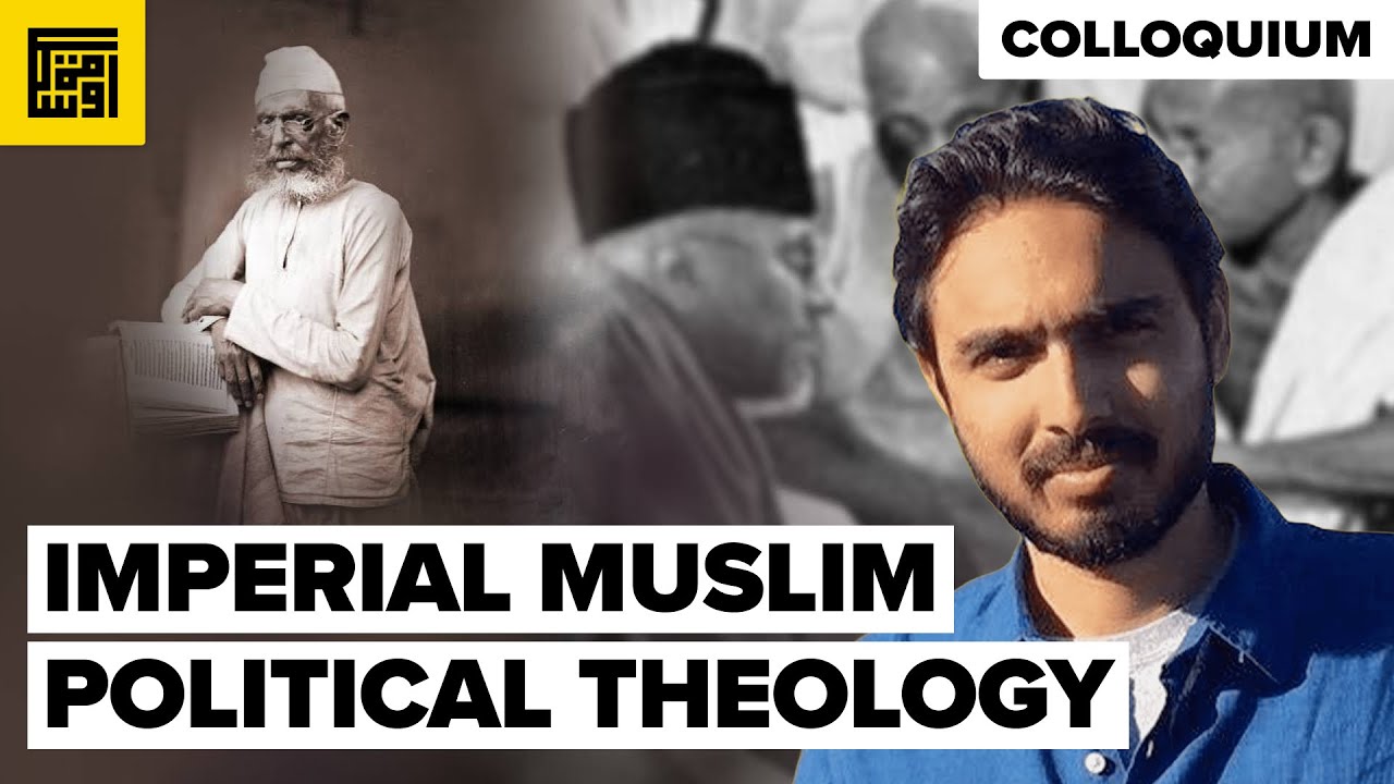 Ummatics Colloquium: The ‘Ulama and Imperial Muslim Political Theology