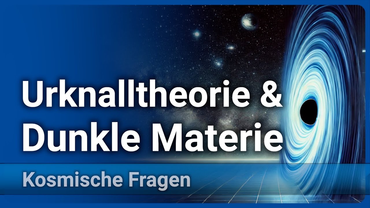 Urknall &bull; Dunkle Materie & Hintergrundstrahlung &bull; Antworten auf kosmische Fragen | Andreas M&uuml;ller
