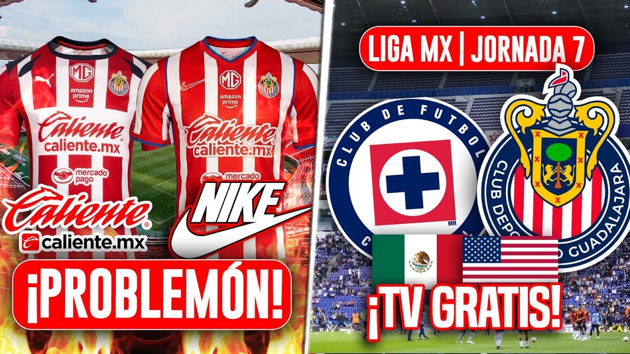 🚨CHIVAS! PROBLEMAS CON NIKE Y CALIENTE? | BUENAS NOTICIAS PARA VER EL CRUZ AZUL VS CHIVAS