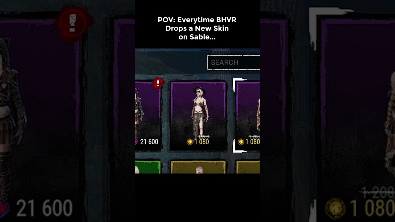 POV: Everytime BHVR Drops a New Skin on Sable...