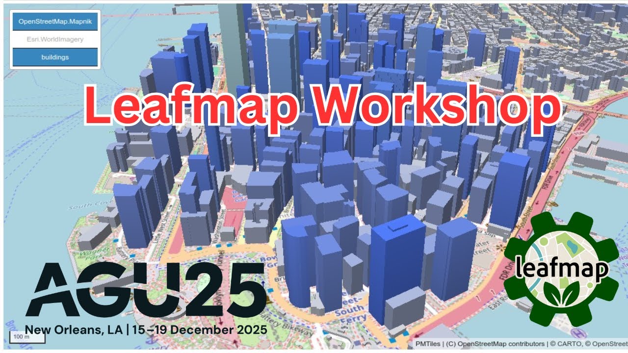 Leafmap Workshop at AGU 2025