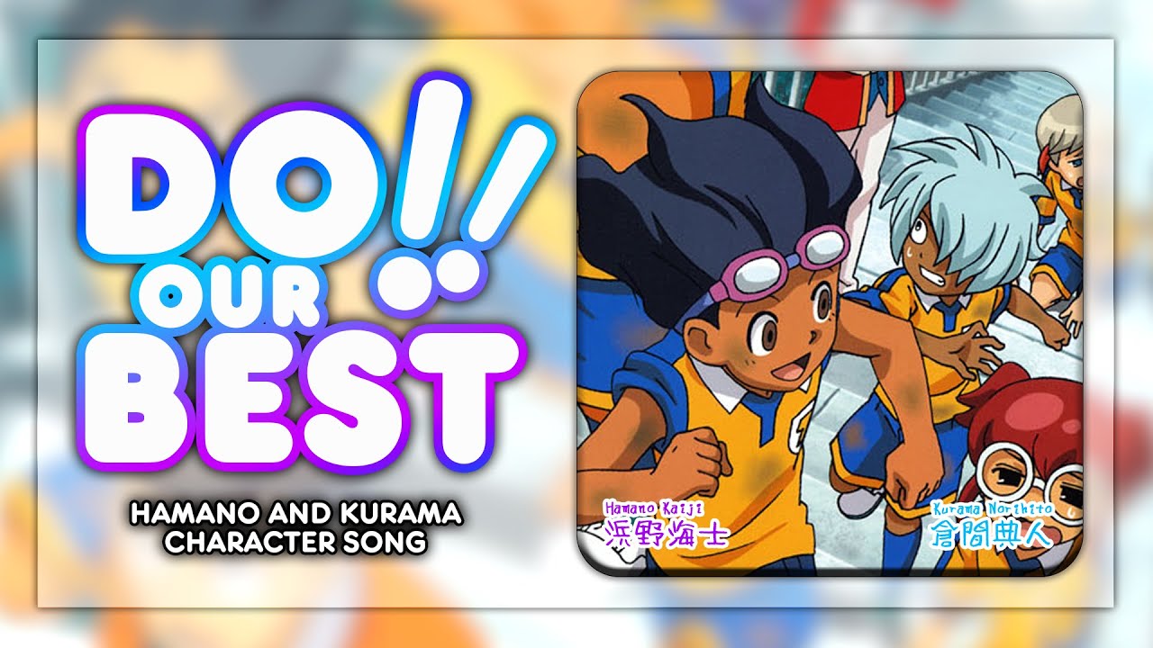 Do Our Best!!  - Kurama & Hamano Character Song. [KAN/ROM/ENG Full Lyrics]