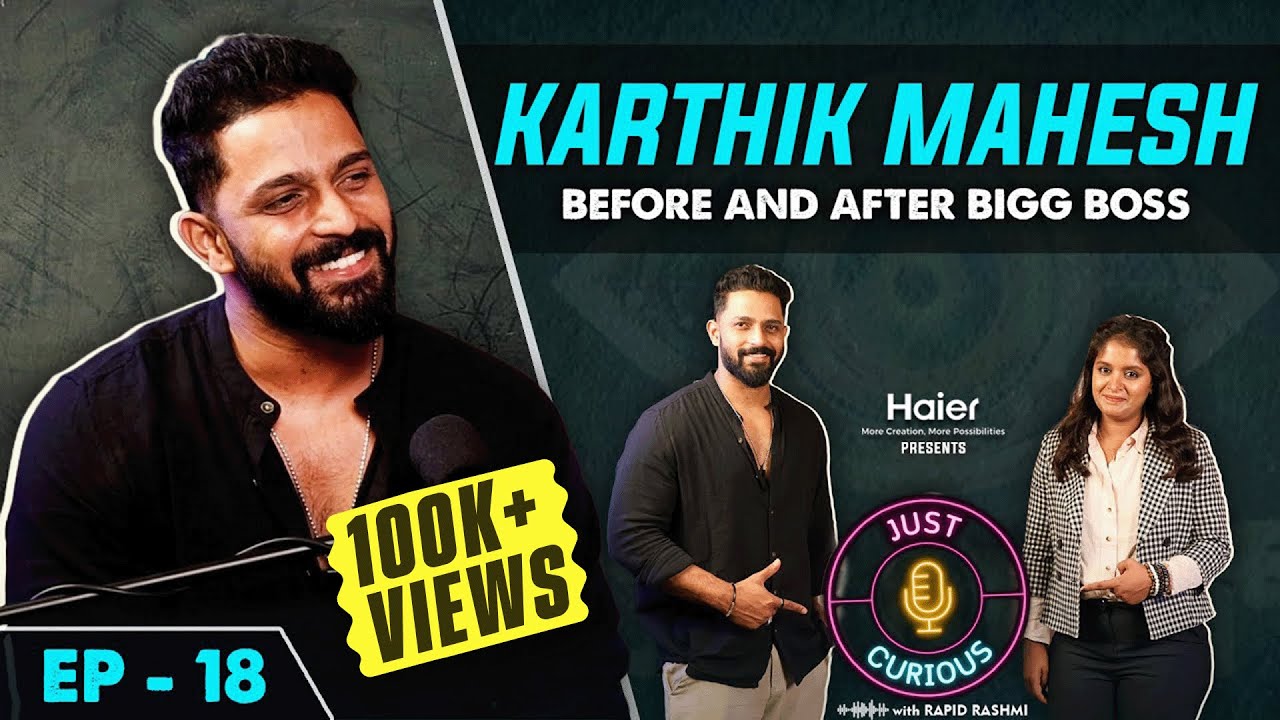 Karthik Mahesh: Life After Bigg Boss, Serial to Cinema, Family, Friends in Bigg Boss, Fitness & more