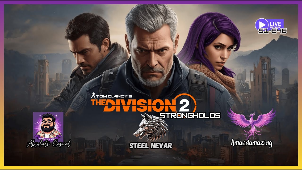 Division 2: ✨ Stronghold Take Over 🎮 S1-E46