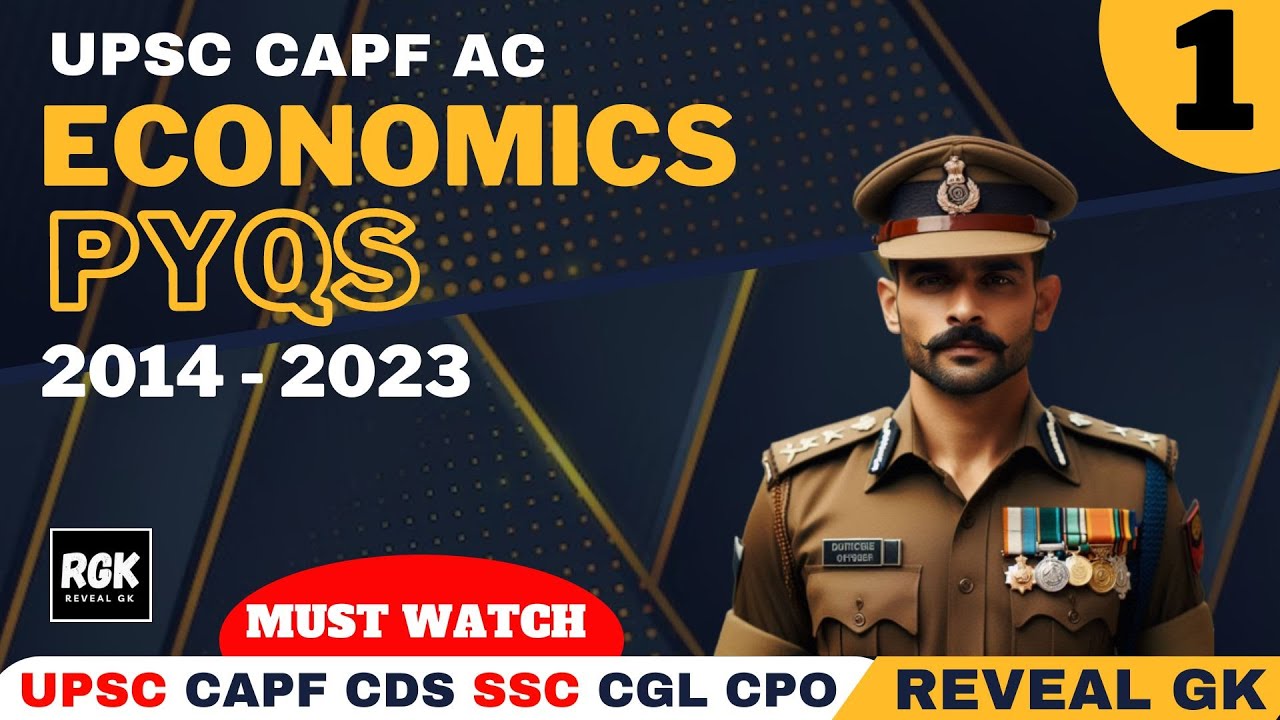 CAPF Economics PYQ's | Part 1 | 2014 - 2023 | CDS | CAPF | NDA