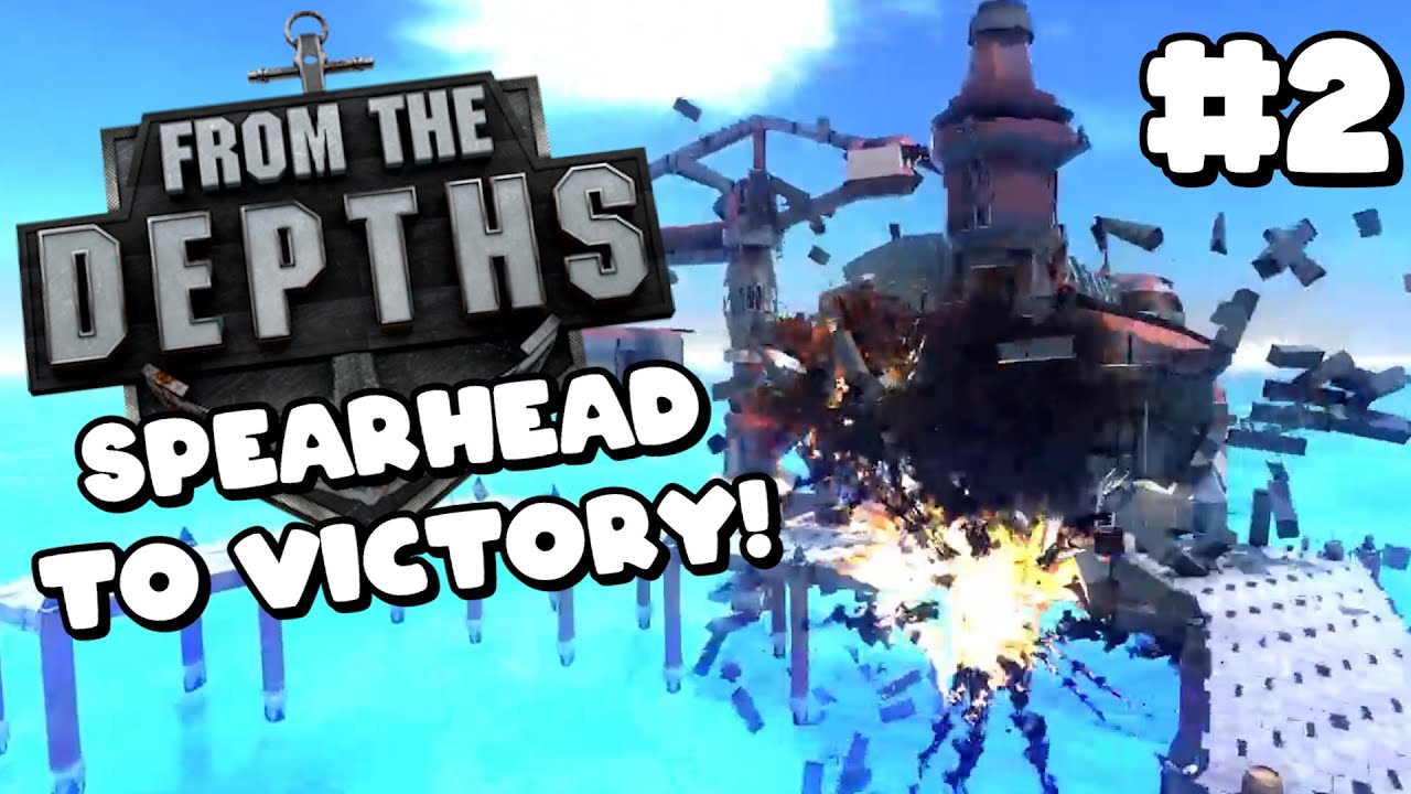 From the Depths | Single Ship Challenge | Spearhead to Victory | Episode 2