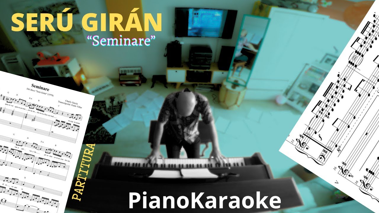 Seru Giran - Seminare (Partitura + Piano Karaoke)