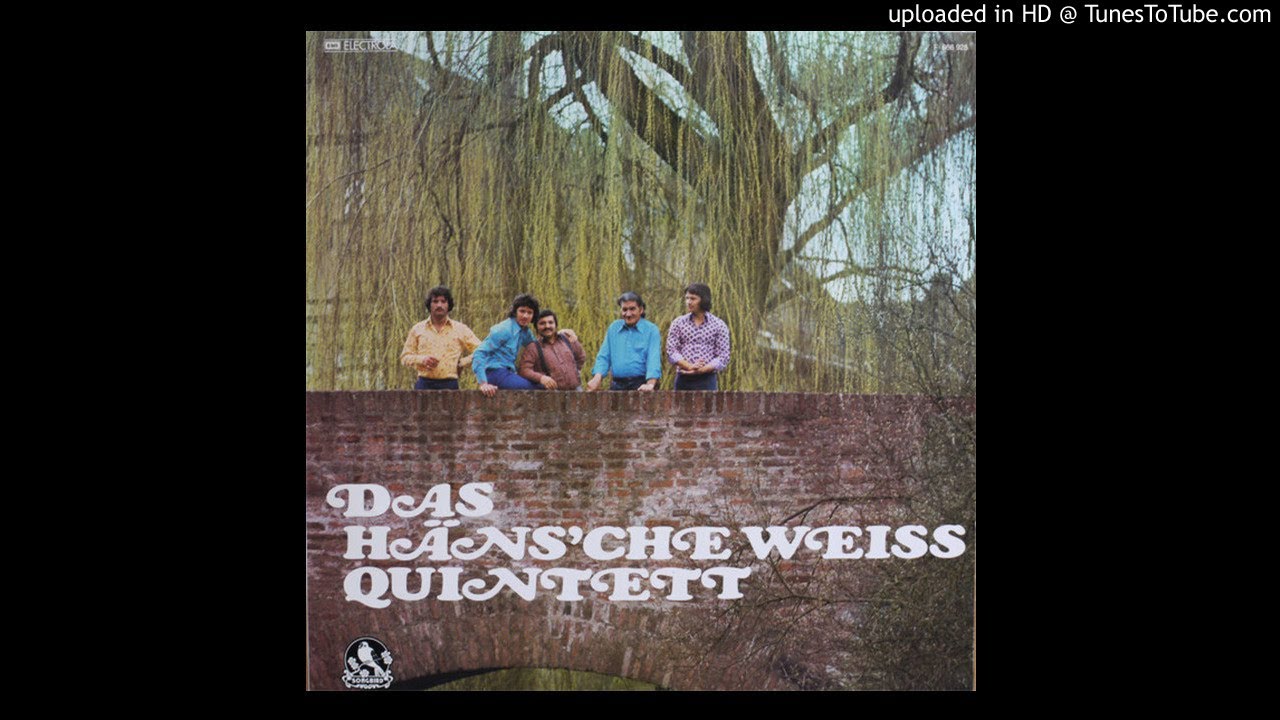 Hans'che Weiss Quintet (1975) ''As Long As I Live''