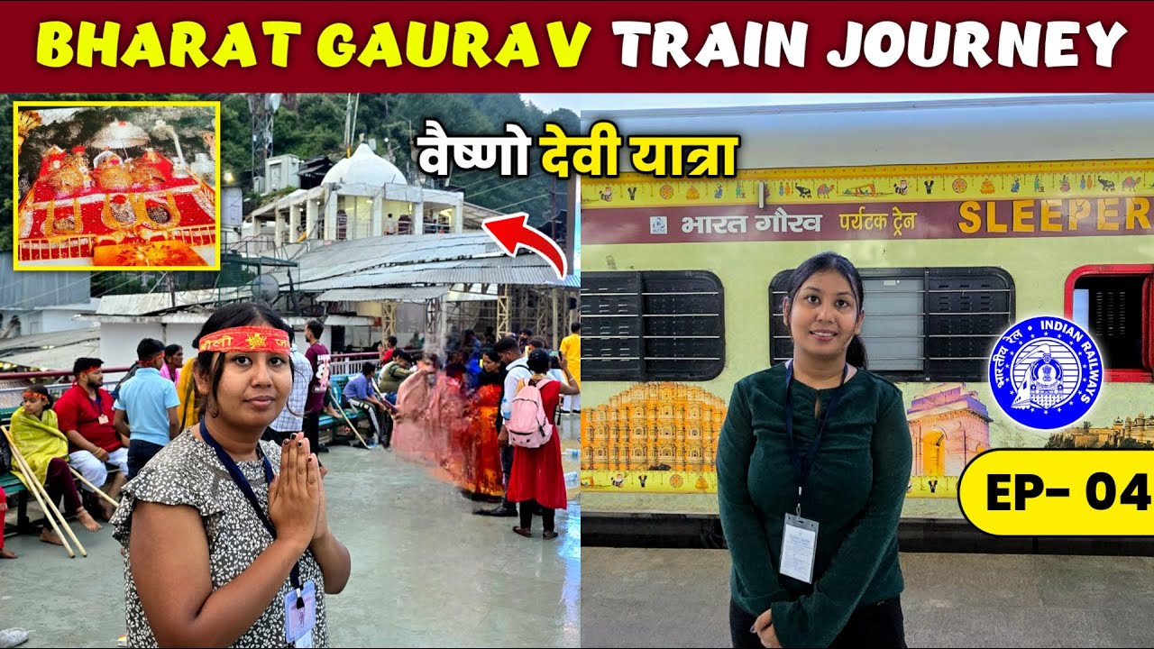 EP-4 Bharat Gaurav Vaishno Devi Yatra by Train | How to Reach Vaishno Devi | Mata Vaishno Devi Tour