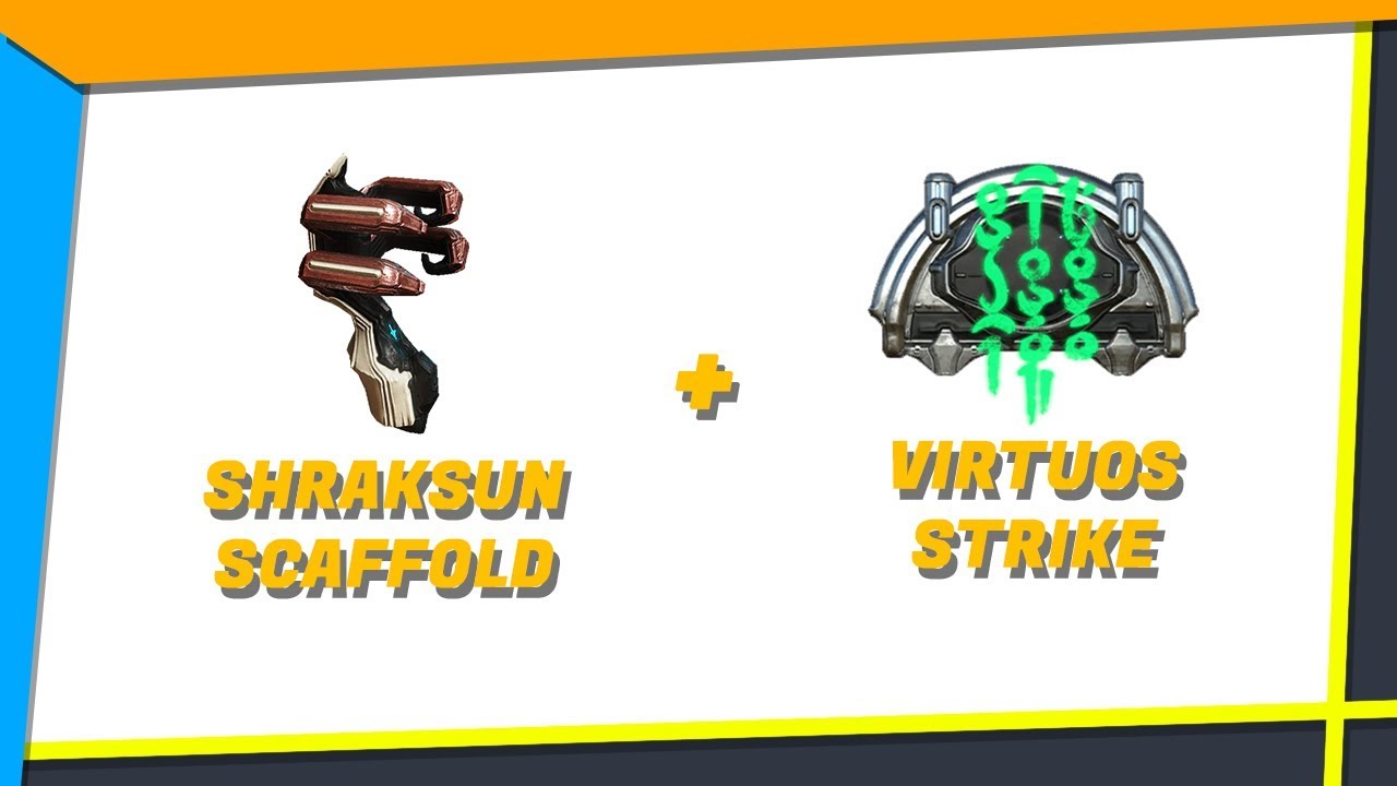 T2 Shraksun Scaffold + Virtuos Strike Test
