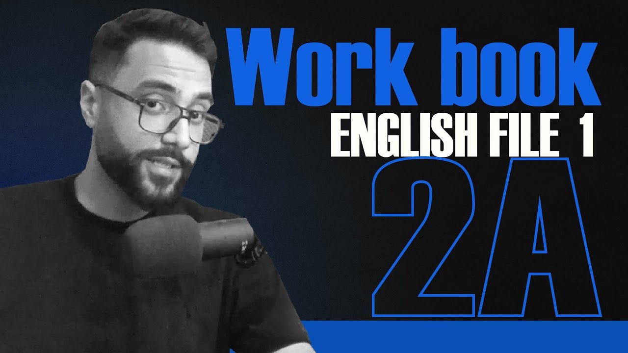 ورک بوک درس 2A: مفرد و جمع، اس جمع - حل تمرینات کتاب انگلیش فایل یک