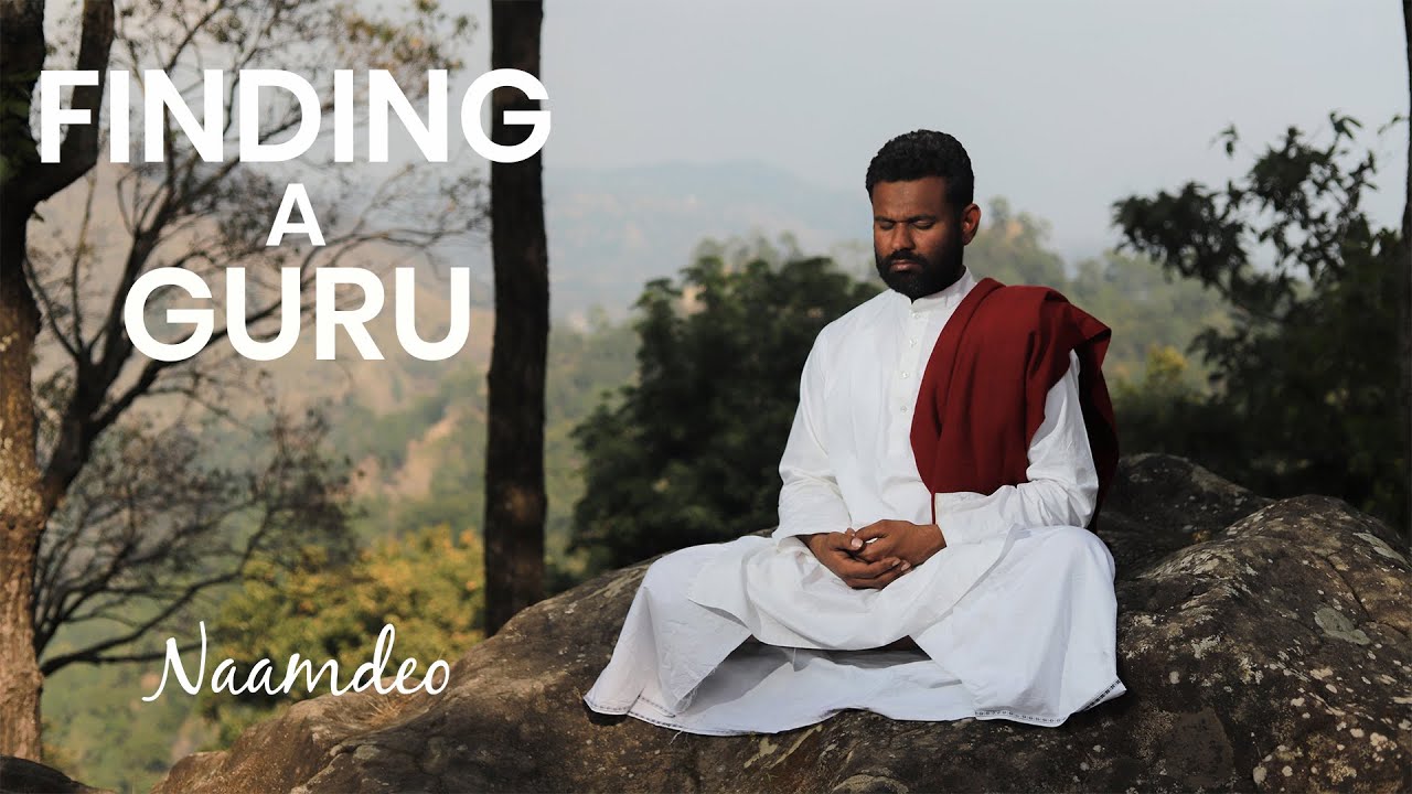 FINDING A GURU || Naam Deo