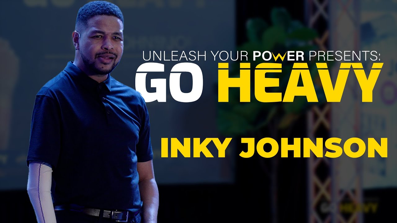 Inky Johnson | GO HEAVY 2023 | Unleash Your Power