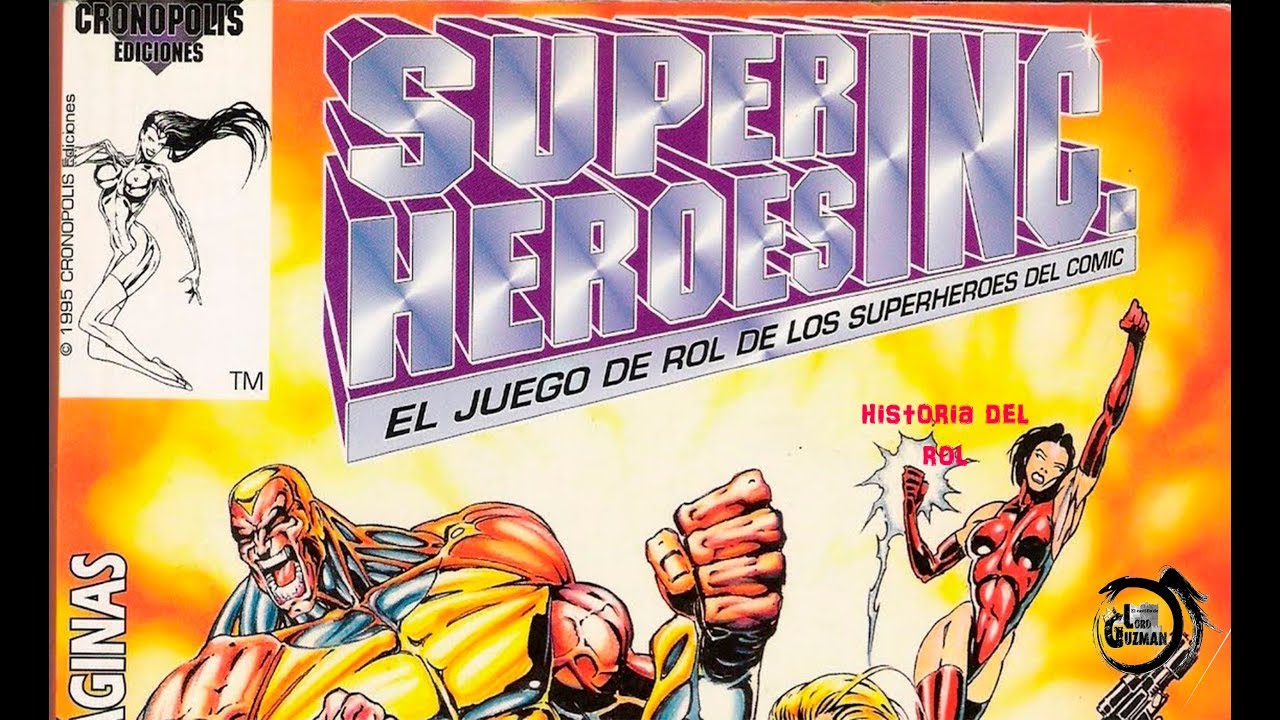 Historia del Rol: Superhéroes Inc