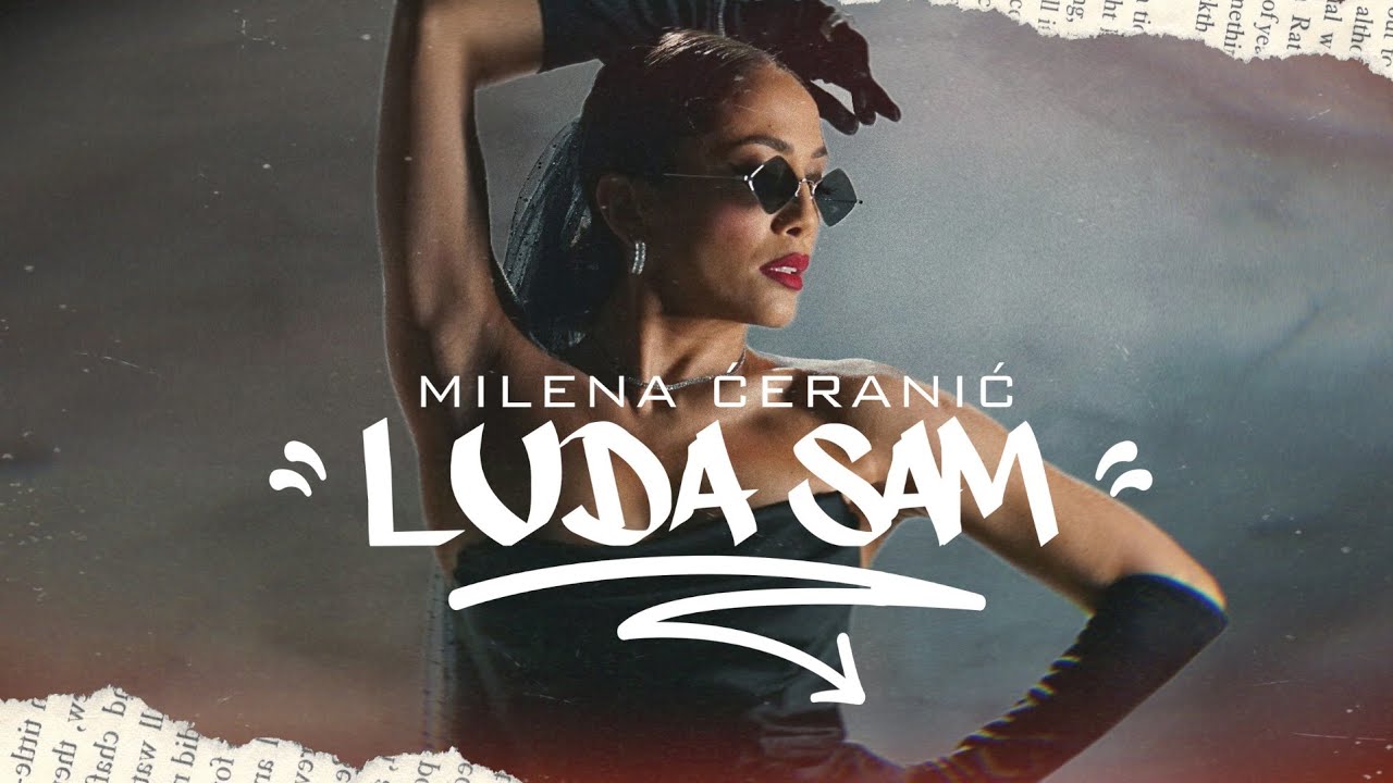 MILENA CERANIC - LUDA SAM (OFFICIAL VIDEO)