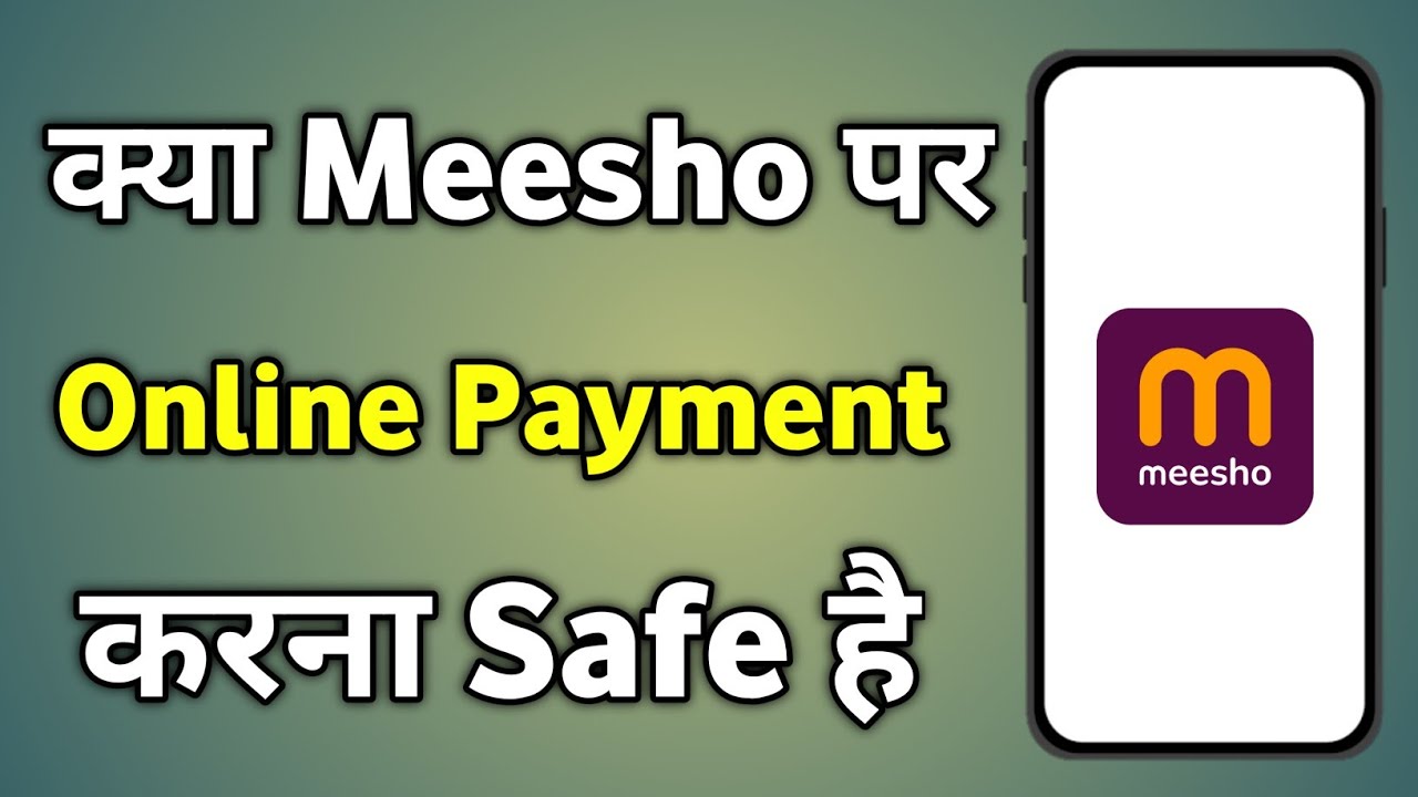 Meesho Online Payment Safe Or Not | Kya Meesho Par Online Payment Karna Safe Hai