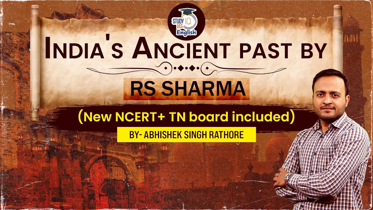 Ancient History l Old NCERT l Lecture-01 l R S Sharma l Abhishek Singh Rathore l StudyIQ IAS English