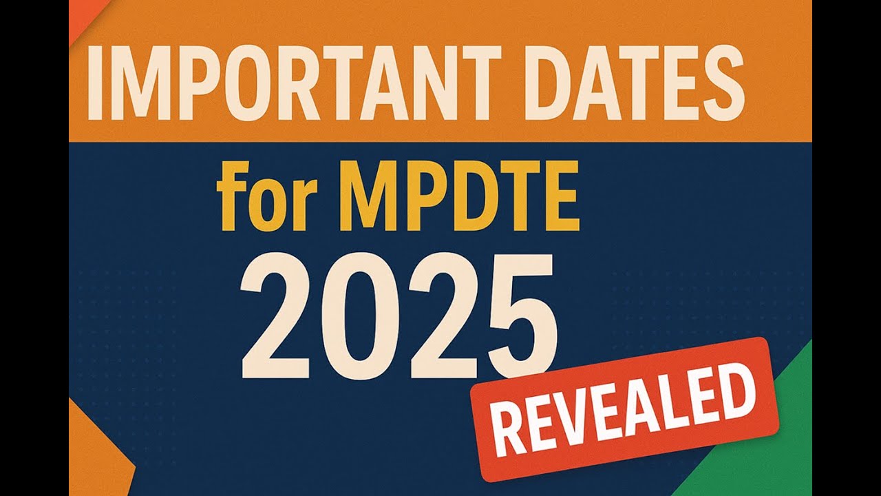 Important Dates for MPDTE 2025 - all you need to know for engineering admissions!