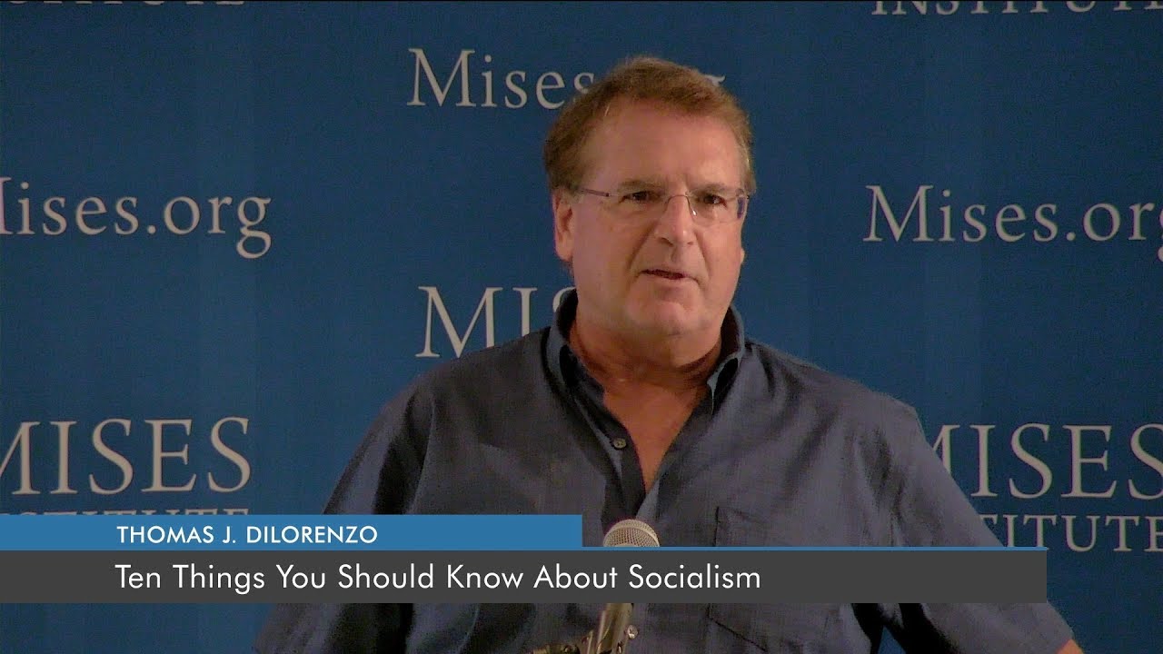 Ten Things You Should Know About Socialism | Thomas J. DiLorenzo