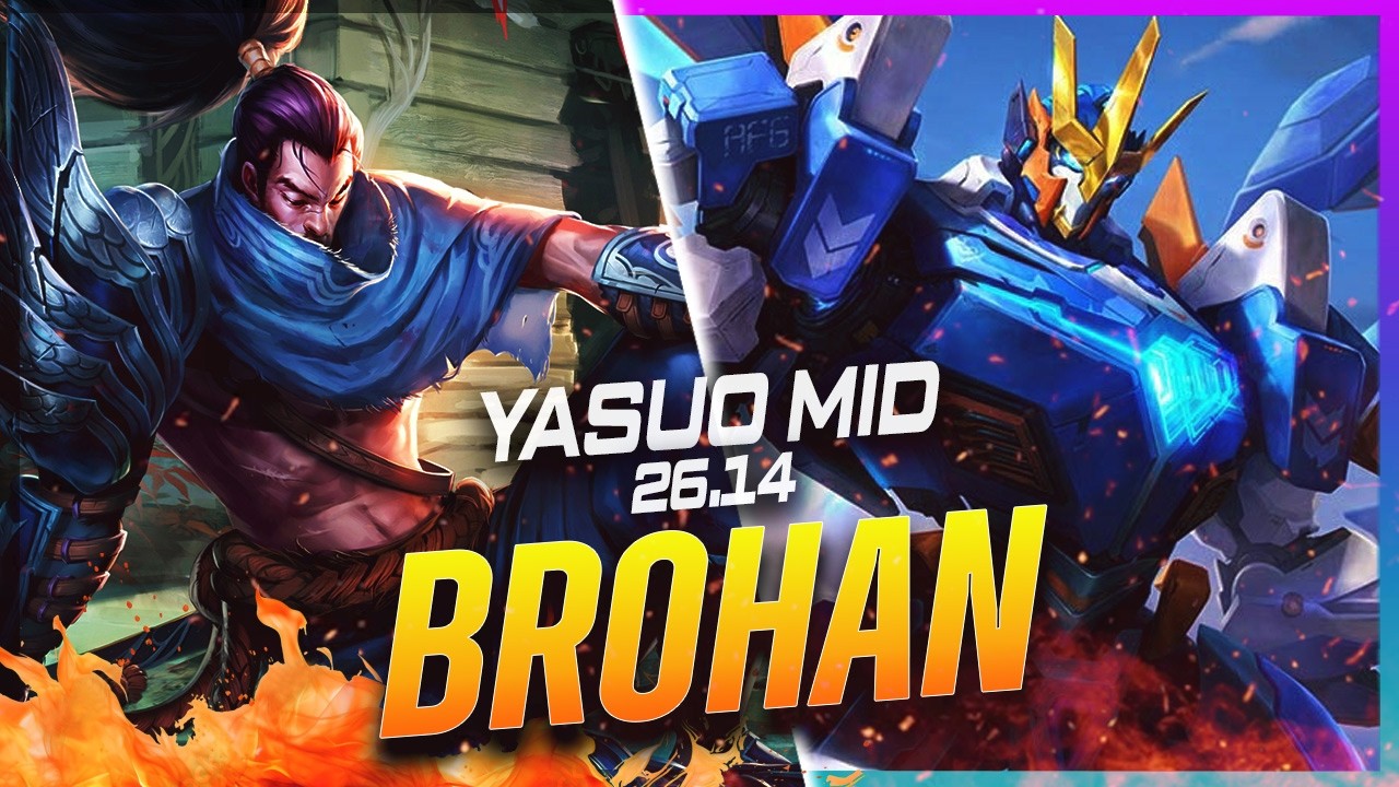 BROHAN &mdash; Ясуо против Галио, мид, патч 26.14 &mdash; Геймплей за Ясуо