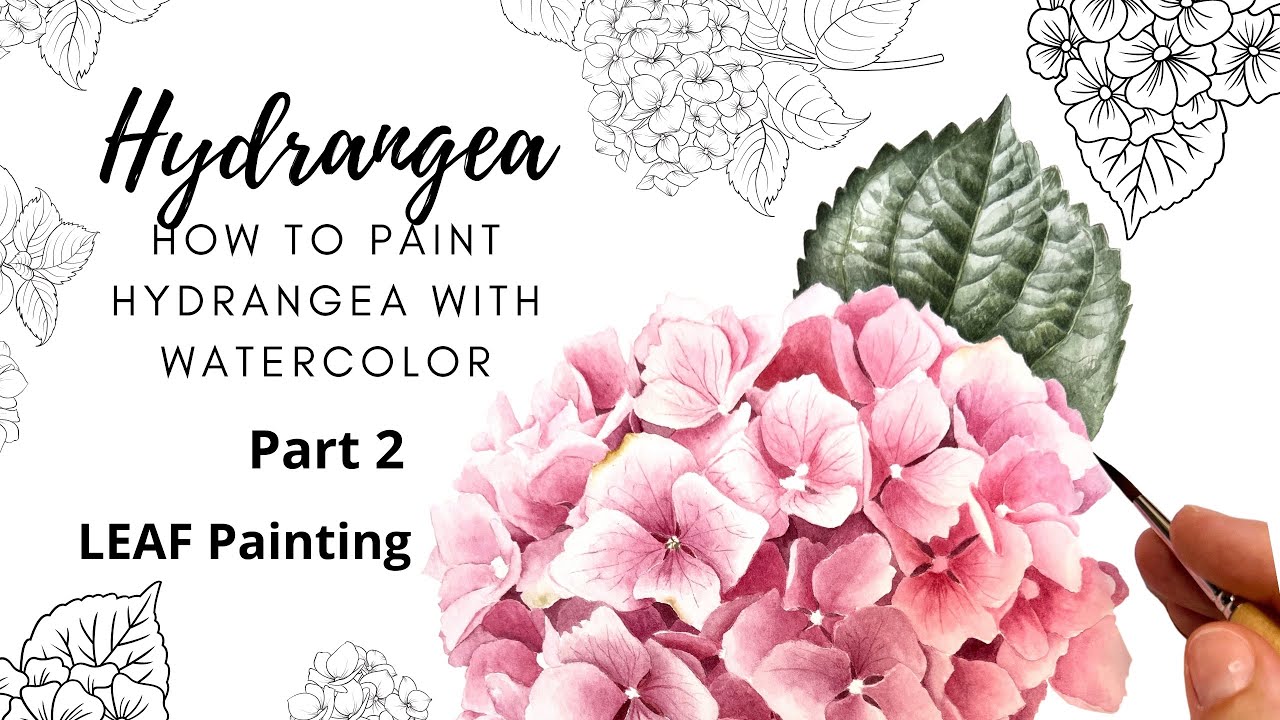 How To Paint Hydrangea with Watercolors 💗 Part 2 💗 Realistic Leaf Painting