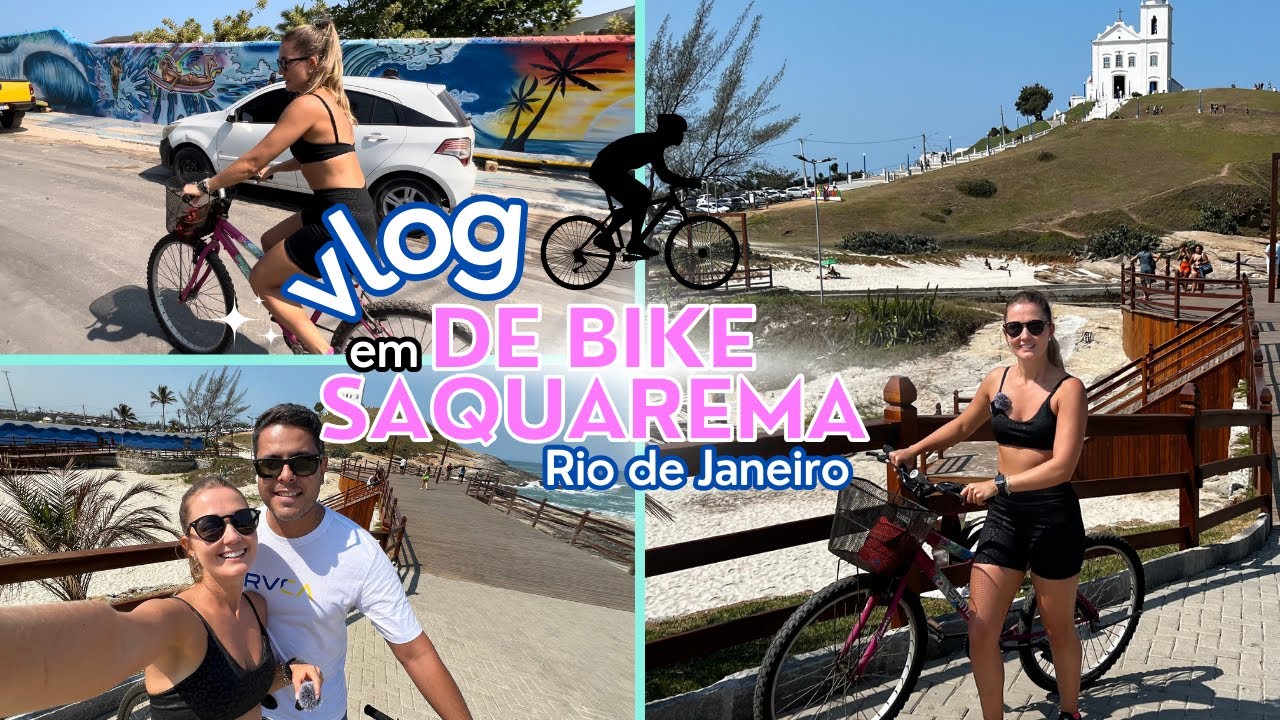 VENHA TURISTAR EM SAQUAREMA RIO DE JANEIRO COMIGO DE BIKE [VLOG]