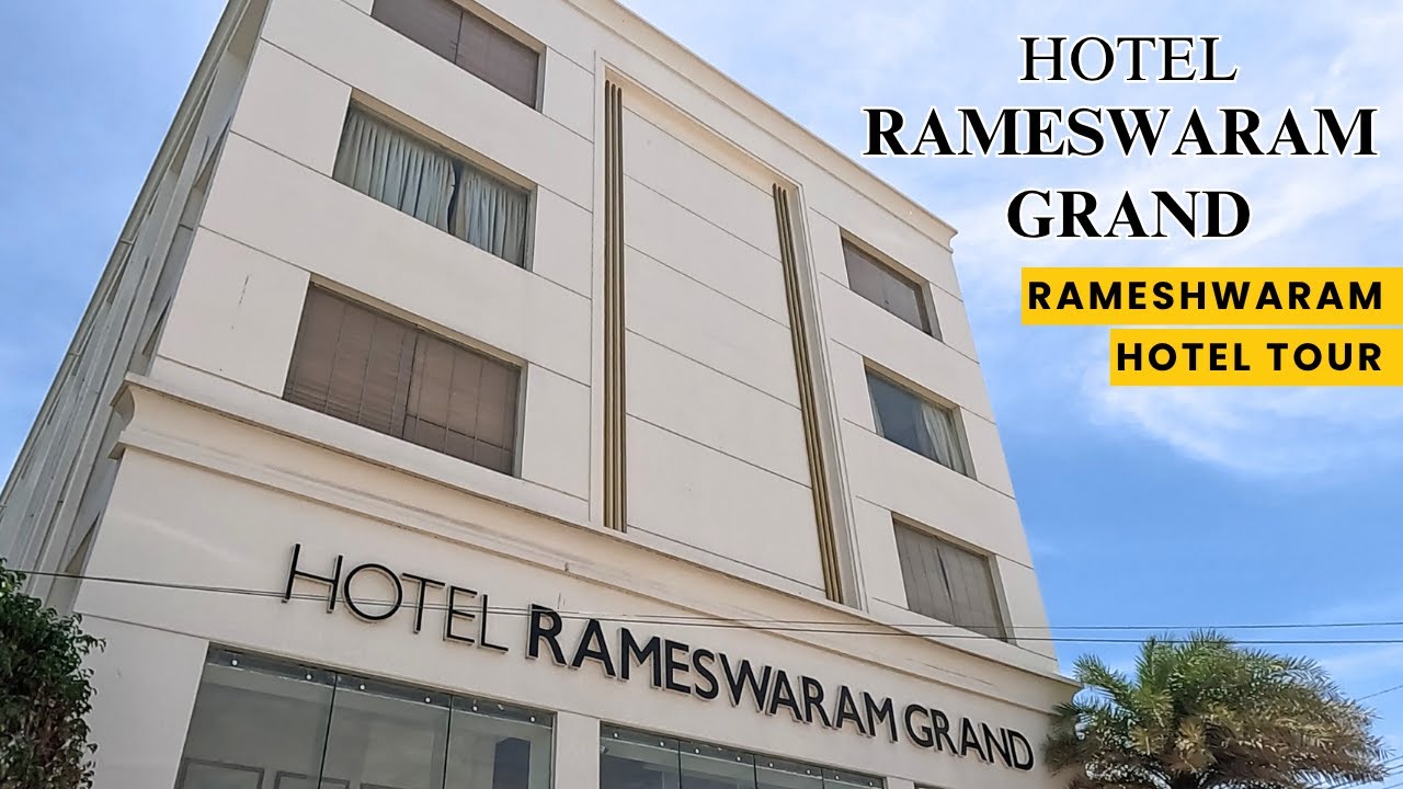Hotel Rameswaram Grand - Hotel Tour | Near Rameshwaram Temple, Tamil Nadu, India