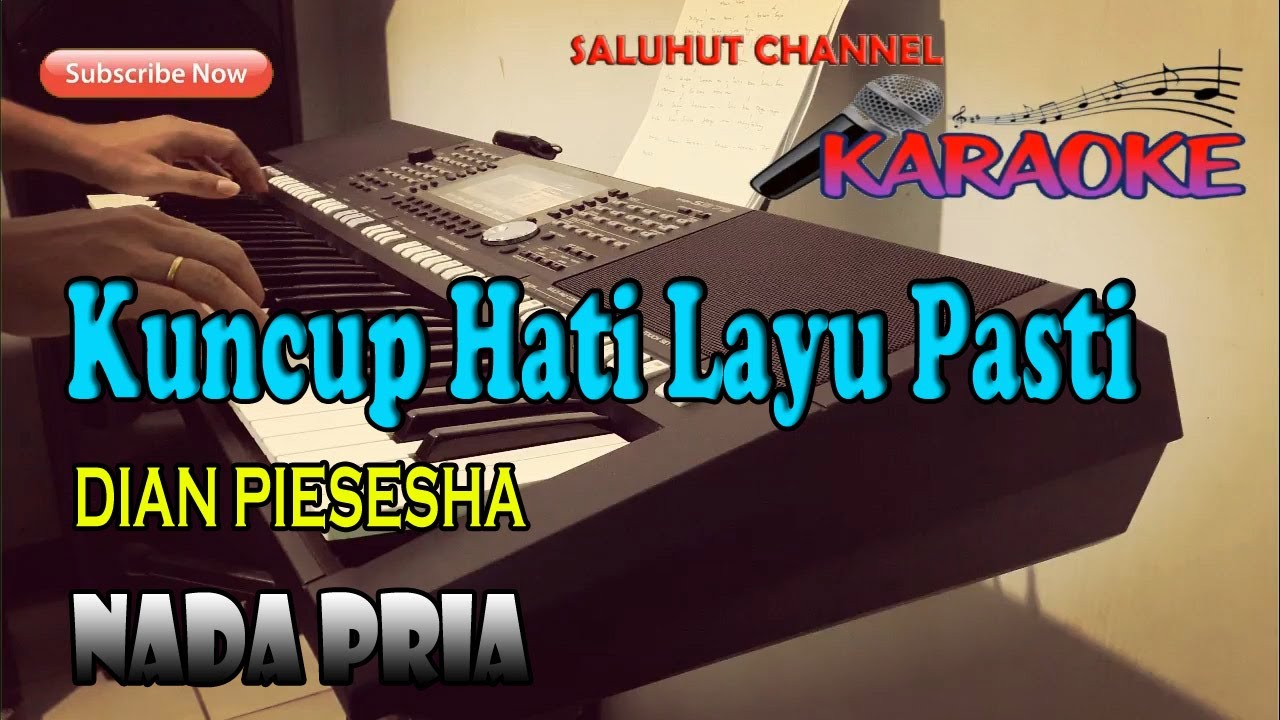 KUNCUP HATI LAYU PASTI [DIAN PIESESHA] KARAOKE NADA PRIA F=DO