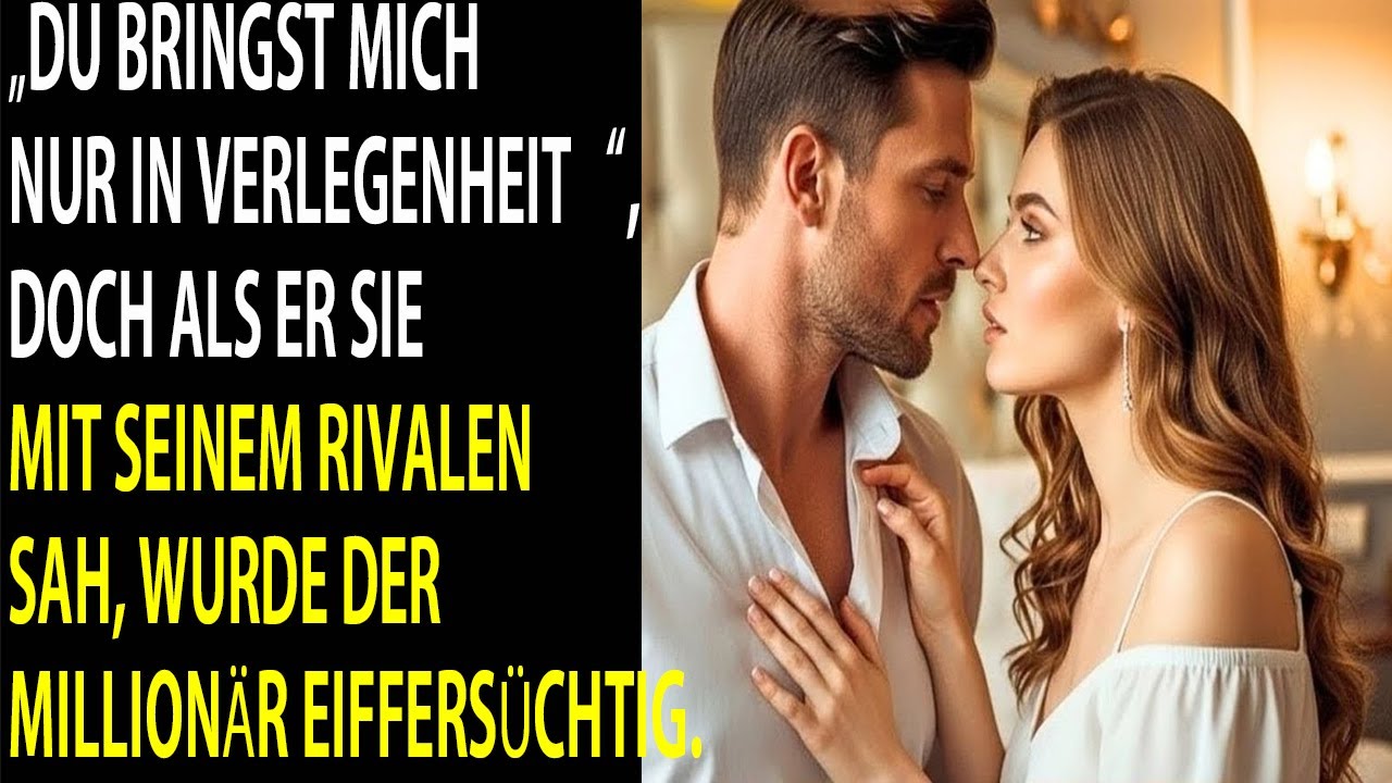„Du bringst mich in Verlegenheit“, sagte er – bis er sie mit seinem Rivalen reden sah.