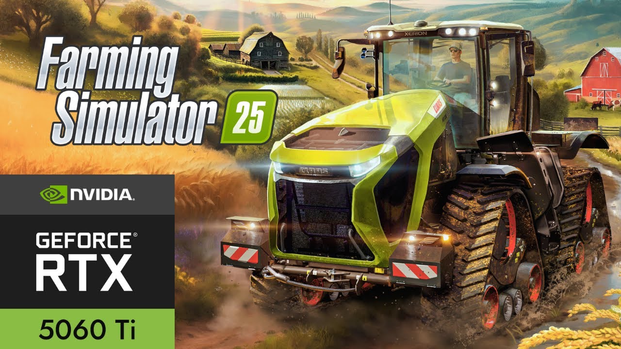 Farming Simulator 25 - i5-14400F + RTX 5060 Ti 16GB - 1440p