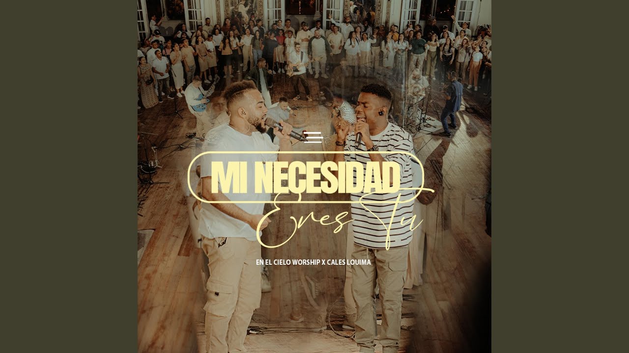 Mi Necesidad Eres Tu (feat. Cales Louima)