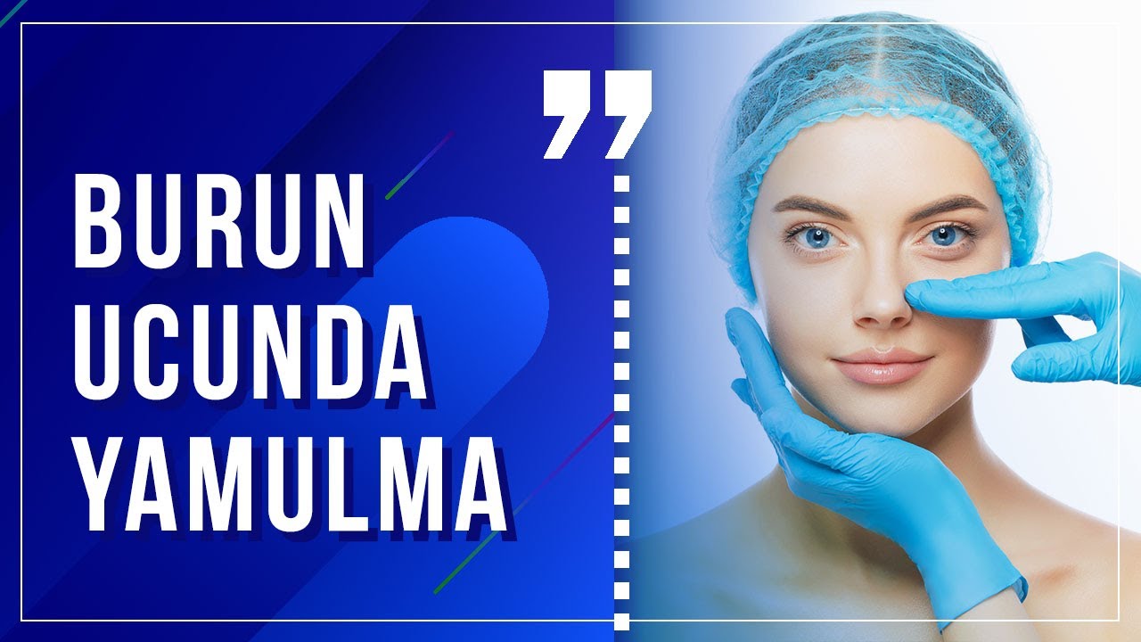 Ameliyat sonrası burun ucunda yamulma 👃