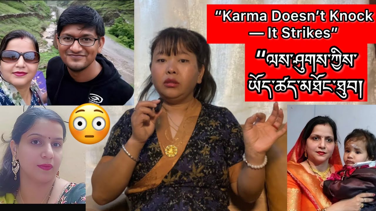 Karma doesn’t knock- it strikes😳⚡️⚡️#tibetanyoutuber #tibetanvolgger #bawalhamo 