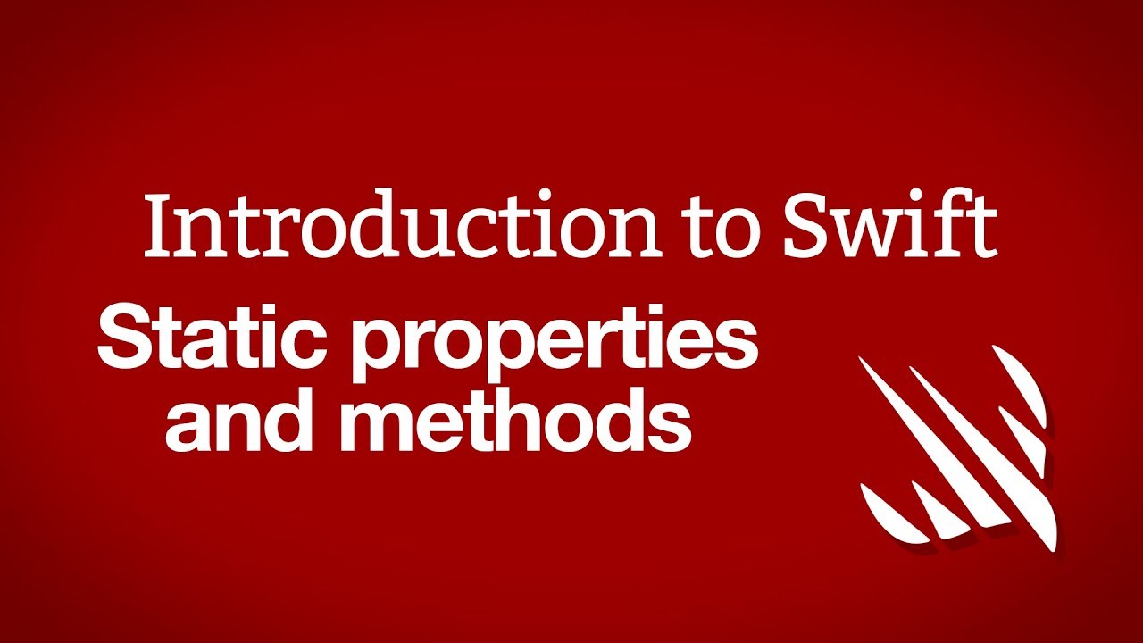 Introduction to Swift: Static properties and methods