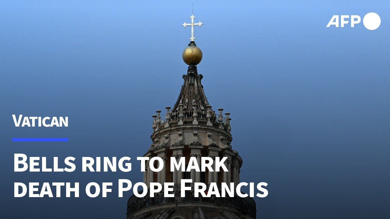 Bells ring in the Vatican to mark the death of Pope Francis | AFP