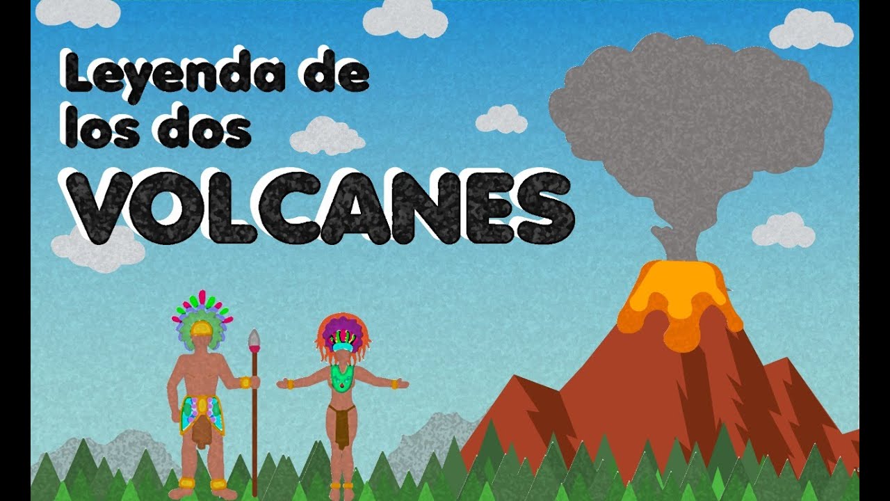 La leyenda de los dos volcanes.