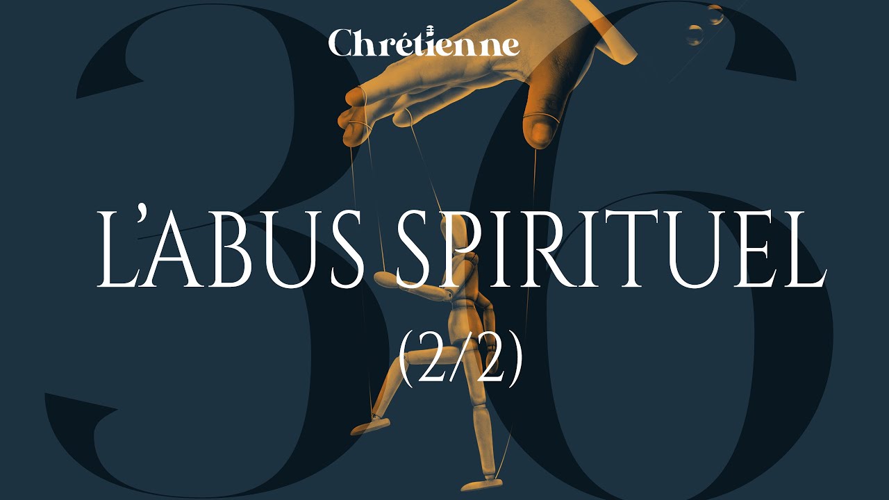36. L'abus spirituel, avec Samuel Laurent (partie 2)